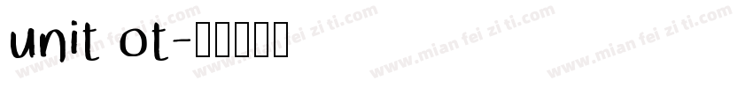 unit ot字体转换
